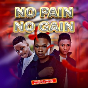 No Pain No Gain (Explicit)