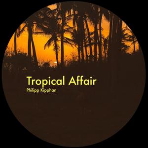 Tropical Affair