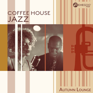 Coffee House Jazz - Autumn Lounge