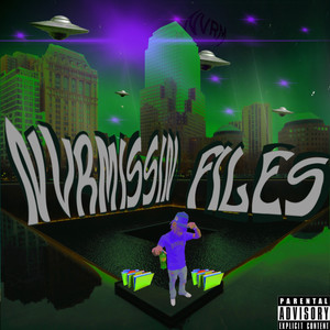 NVRMISSIN FILES (Explicit)