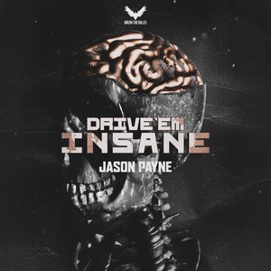 Drive 'Em Insane (Explicit)