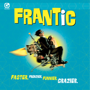 Frantic: Faster, Frenzier, Funnier, Crazier