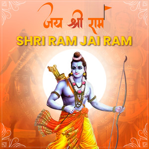 Shri Ram Jai Ram