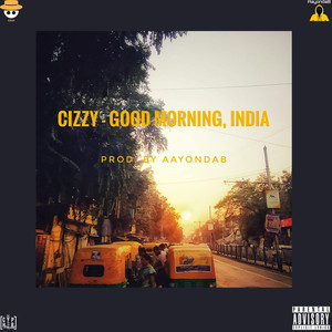 Good Morning, India (Explicit)