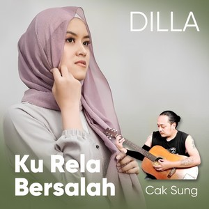 Ku Rela Bersalah