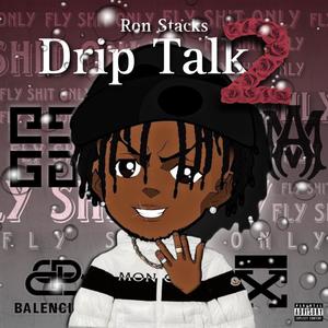 Drip Talk 2 (Explicit)