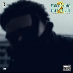FOR CRYING OUT LOUD 2 (Explicit)