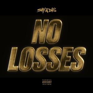 NO LOSSES (Explicit)