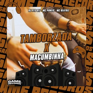 Tamborzada X Macumbinha (Explicit)