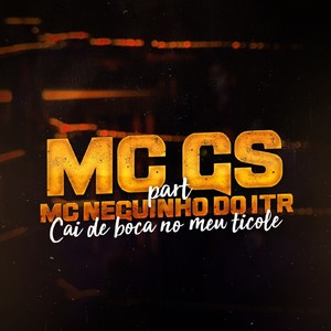 Cai de Boca no Meu Ticolé (Explicit)