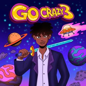 Go Crazy 3 (Explicit)