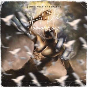 If I Die Tomorrow (Explicit)