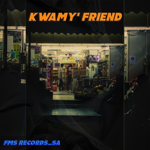 Kwamy' Friend