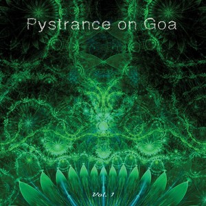 Pystrance on Goa, Vol. 1 (Explicit)