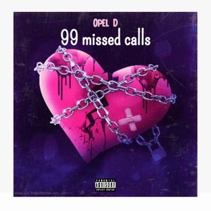 99 Missed Calls (Explicit)