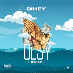 O.L.S.Y (Oluwaloseyi) [Explicit]