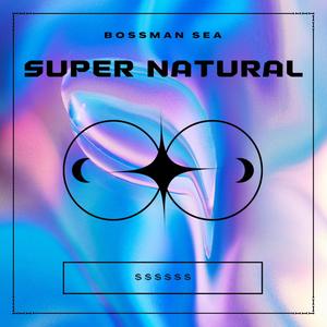 Super Natural (Explicit)