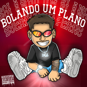 BOLANDO UM PLANO (Explicit)