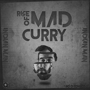 Romc (Rise of Mad Curry) (Explicit)