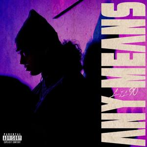 Any Means (Explicit)