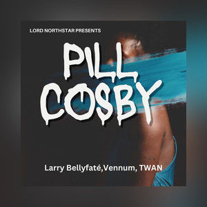 Pill Cosby (Explicit)