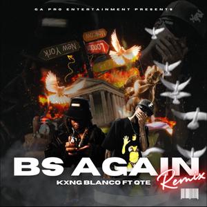 BS Again (feat. 83Qte) (Remix|Explicit)