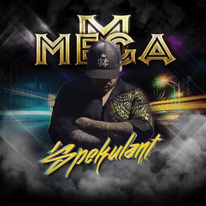 Špekulant (Mega) [Explicit]