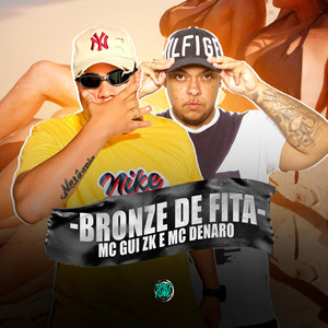 Bronze de Fita (Explicit)