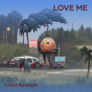 Love Me