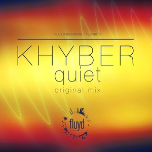 Quiet (Original Mix)