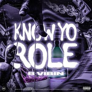 Know Yo Role (Explicit)