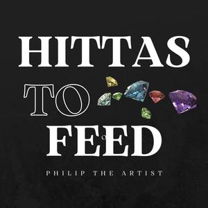 Hittas To Feed (Explicit)