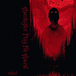 PRAY FOR ASCENT (Explicit)