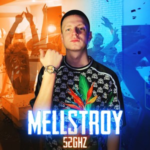 MELLSTROY (Explicit)