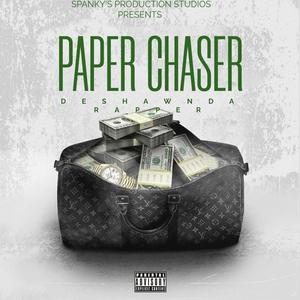 PAPER CHASER (feat. DESHAWN DA RAPPER) (Explicit)