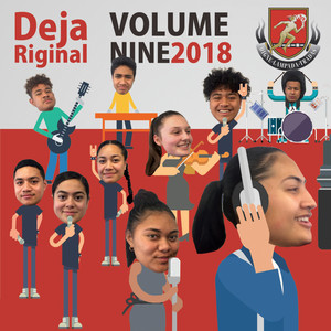 Papatoetoe High School Deja Riginal, Vol. 9 (2018)