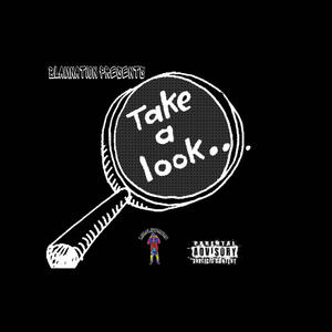 Take a look (feat. A -real, Mooka mook & 23ea block boi) [Explicit]