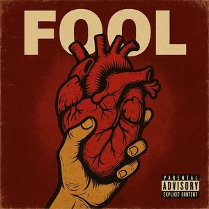 Fool (feat. Hoodie Tuck & Big B) (Explicit)
