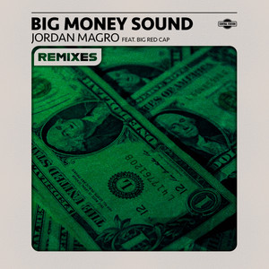 Big Money Sound(feat. Bigredcap) (XØ SELF Remix)