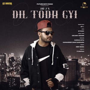 Dil Todh Gyi