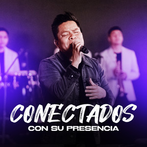 Conectados Con Su Presencia (En Vivo)