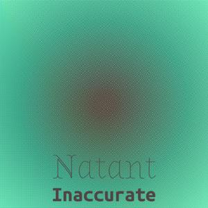 Natant Inaccurate
