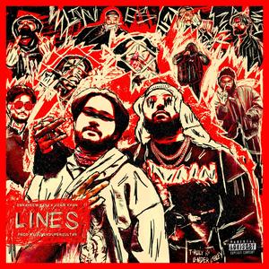 Lines (feat. Ebraheem Rana) [Explicit]