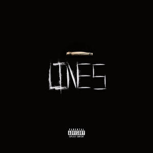 Lines (feat. Ebraheem Rana) (Explicit)