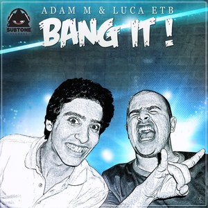 Bang It! (Original Mix)