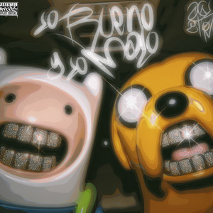 Lo Bueno y Lo Malo (Explicit)