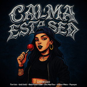 Calma Esta Sed (Explicit)