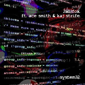system32(feat. Kaj Strife & Ace Smith) (Explicit)