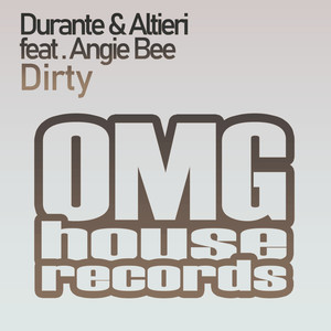 Dirty (Du: Al Club Instrumental|Durante & Altieri|Explicit)