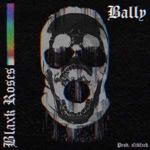 BALLY (Explicit)